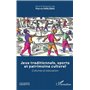 Jeux traditionnels, sports et patrimoine culturel