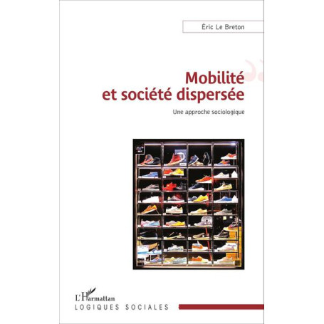 Mobilité et société dispersée