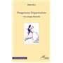 Dangereueses fréquentations. Une arnaque financière