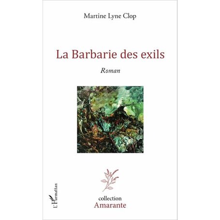La Barbarie des exils