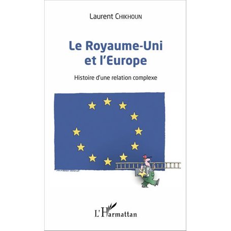 Le Royaume-Uni et l'Europe