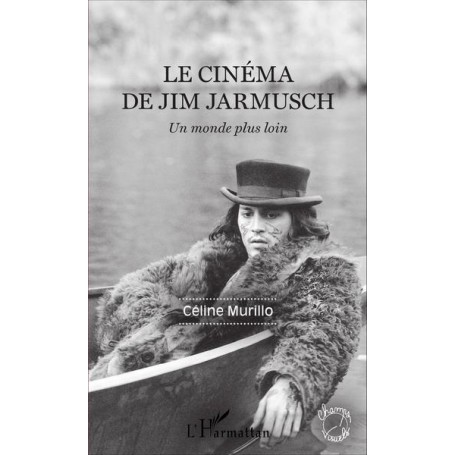 Le cinéma de Jim Jarmusch