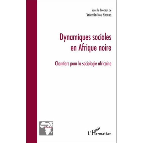 Dynamiques sociales en Afrique noire