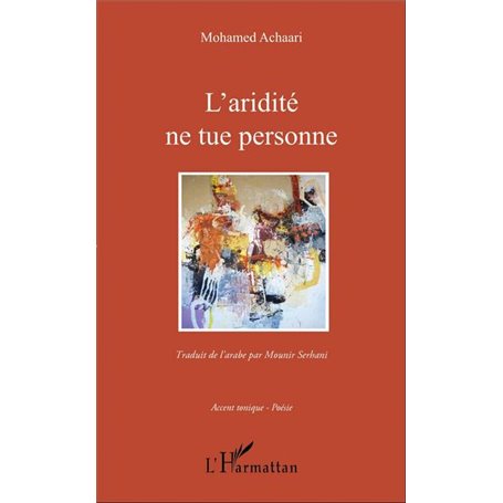 L'aridité ne tue personne