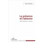 La présence et l'absence