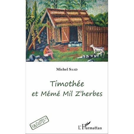 Timothée et Mémé Mil Z'herbes