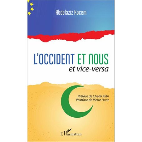L'Occident et nous et vice-versa