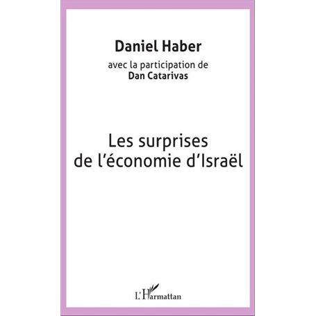Les surprises de l'économie d'Israël