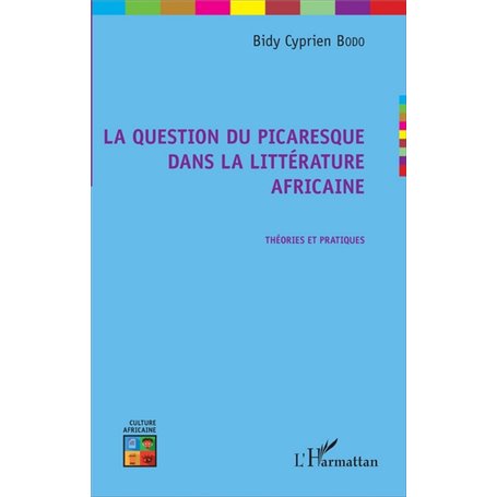 La question du picaresque dans la littérature africaine