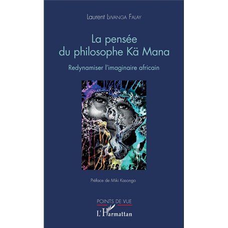 La pensée du philosophe Kä Mana