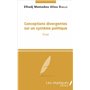 Conceptions divergentes sur un système politique