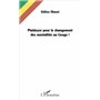 Plaidoyer pour le changement des mentalités au Congo !