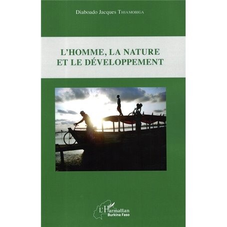 L'homme, la nature et le développement