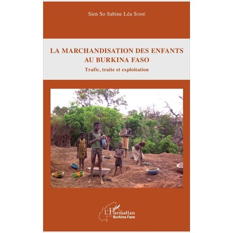 La marchandisation des enfants au Burkina Faso