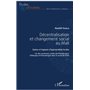 Décentralisation et changement social au Mali