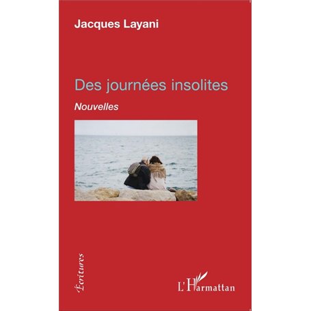 Des journées insolites