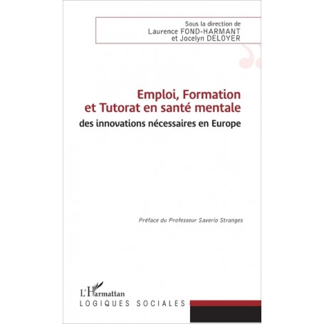 Emploi, Formation et Tutorat en santé mentale : des innovations nécessaires en Europe