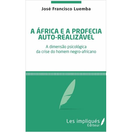 A africa é a profecia auto-realizavel