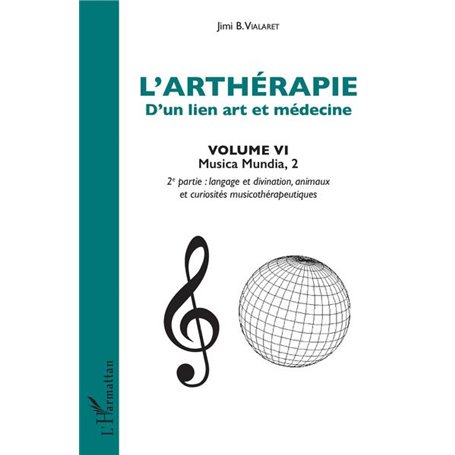 L'arthérapie d'un lien art et médecine (Volume 6)