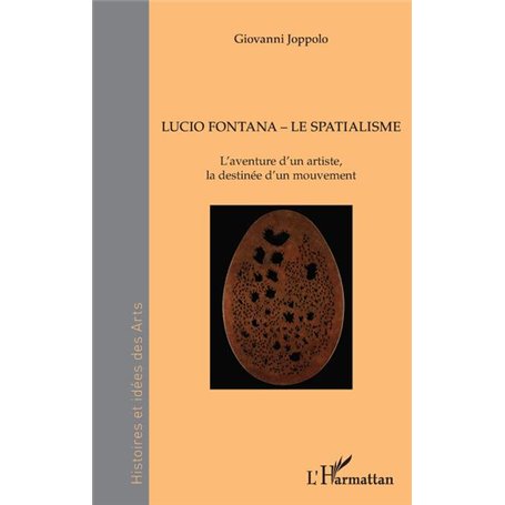 Lucio Fontana - Le Spatialisme