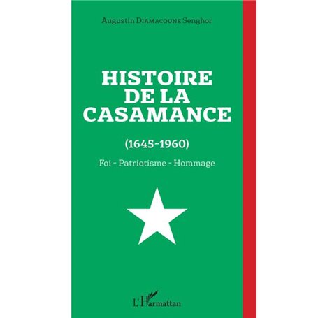 Histoire de la Casamance (1645-1960)