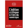 L'édition critique à l'ère numérique