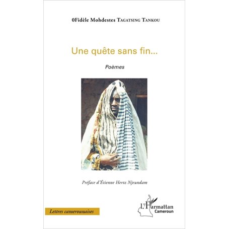 Une quête sans fin...