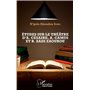 Etudes sur le théâtre d'A. Césaire, A. Camus et B. Zadi Zaourou