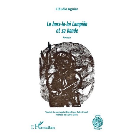 Le hors-la-loi Lampião et sa bande