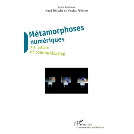 Métamorphoses numériques