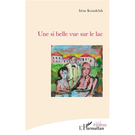 Une si belle vue sur le lac