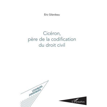 Cicéron, père de la codification du droit civil