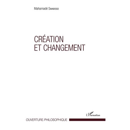 Création et changement