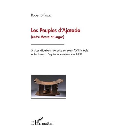 Les Peuples d'Ajatado (entre Accra et Lagos) Tome 5