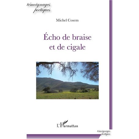 Echo de braise et de cigale