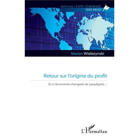 Retour sur l'origine du profit