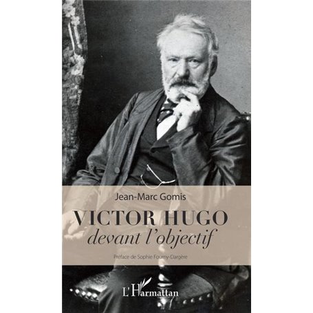 Victor Hugo devant l'objectif