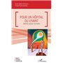 Pour un hôpital du vivant