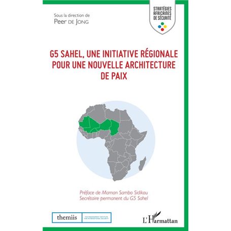 G5 Sahel, une initiative régionale pour une nouvelle architecture de paix