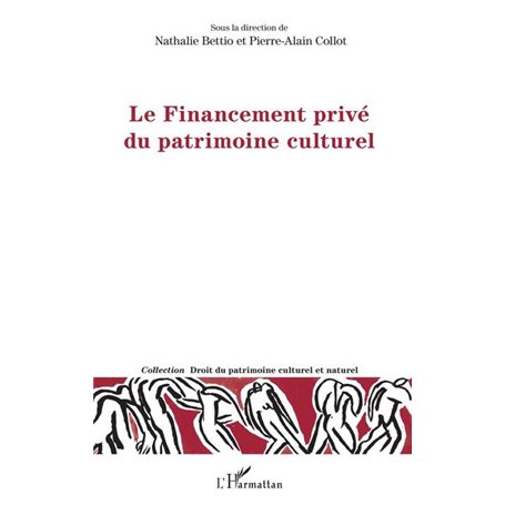 Le Financement privé du patrimoine culturel