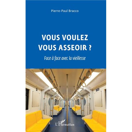 Vous voulez vous asseoir ?