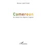 Cameroun Au chevet d'un  régime à l'agonie