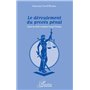 Le déroulement du procès pénal