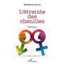 L'Etreinte des chenilles