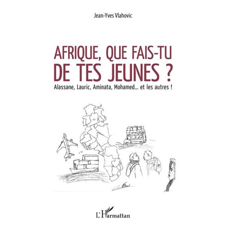 Afrique, que fais-tu de tes jeunes ?