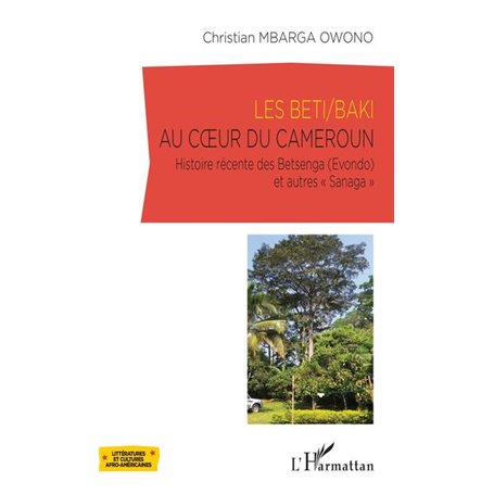 Les Beti/Baki au coeur du Cameroun