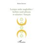 Lexique arabe maghrébin / berbère nord-africain et saharien / français