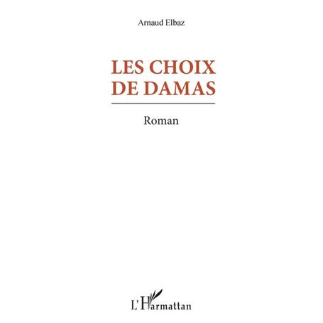 Les Choix de Damas