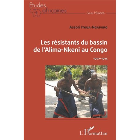 Les résistants du bassin de l'Alima-Nkeni au Congo