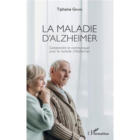 La maladie d'Alzheimer